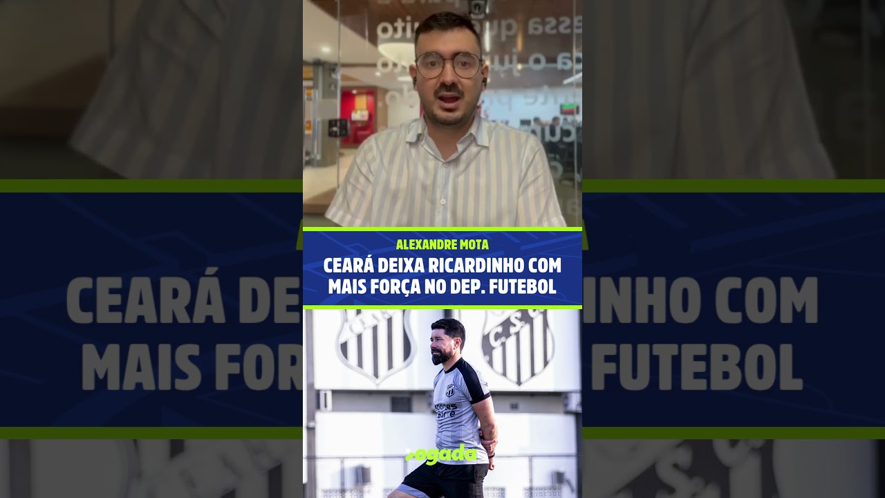 Imagem da notícia Ceará aumenta autonomia de ídolo Ricardinho no departamento de futebol