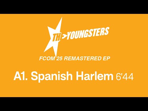 The Youngsters - Spanish Harlem (Official Remastered Version - FCOM 25)