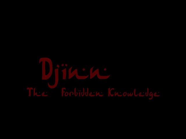 Video - Djinn: The Forbidden Knowledge (PC)