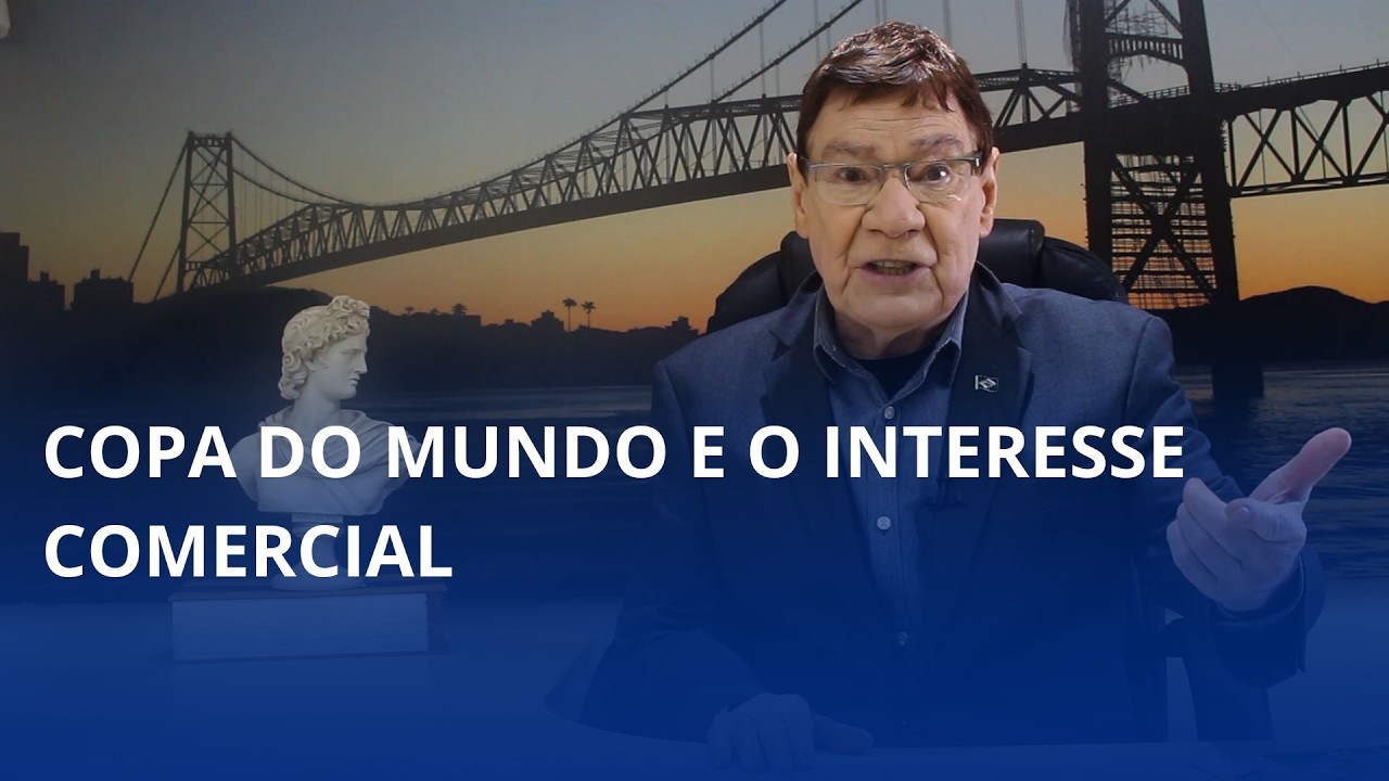 Copa do Mundo e o interesse comercial