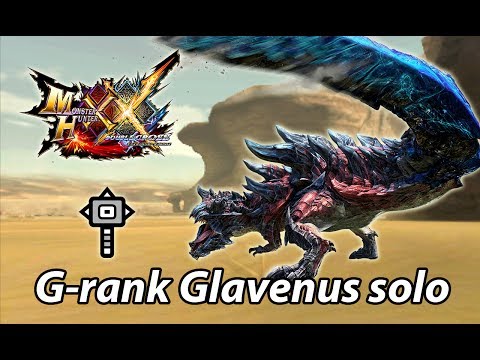 MHXX | G★3 Glavenus solo (Valor Hammer) - 4'03 / 暑い熱い砂漠  ディノバルド　ブレイヴ　ハンマー　ソロ