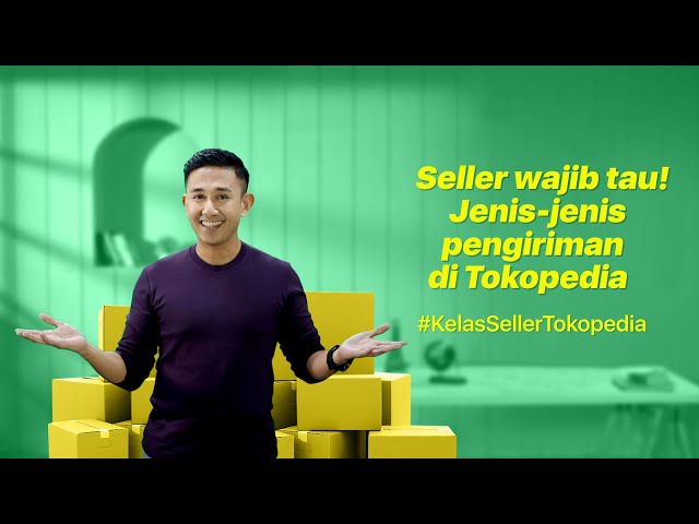 Mengenali Jenis Pengiriman