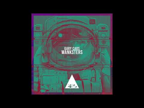 Gary Caos - Wanksters