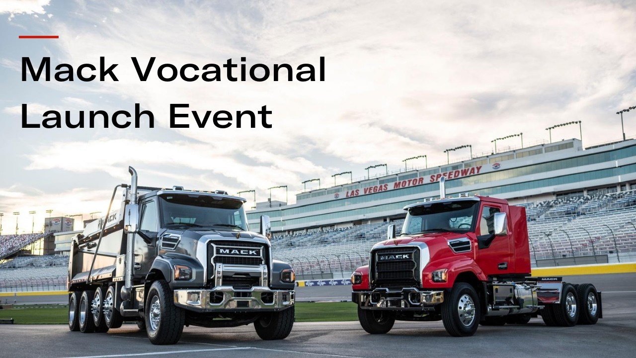 The Legacy Continues — Mack Trucks Vocational Launch Event