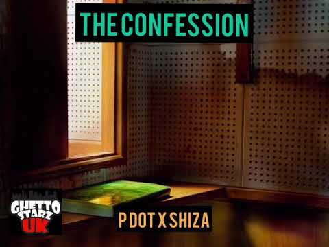 P DOT X SHIZA - THE CONFESSION