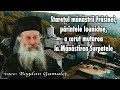 Starețul Mănăstirii Frăsinei Părintele Ioanichie A Cerut Mutarea La Mănăstirea Surpatele