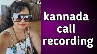 kannada call recording