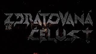 Video Zdratovana Celust - Pravdive Lzi, Mama