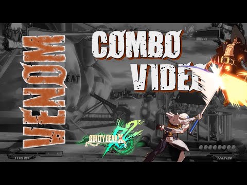 【GGXrd Rev 2.1】Venom combo video