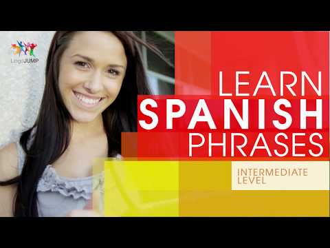 Learn Spanish Phrases - Intermediate Level! Learn important Spanish words, phrases & grammar - fast! Video