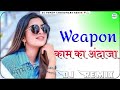 Weapon Song Dj Remix || KD DESIROCK, Pranjal Dahiya || New Haryanvi Song Dj Remix