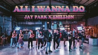 Jay Park X 1MILLION / &#39;All I Wanna Do (K) (feat. Hoody &amp; Loco)&#39; [Choreography Version]