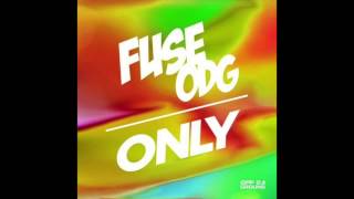 Fuse ODG — Only