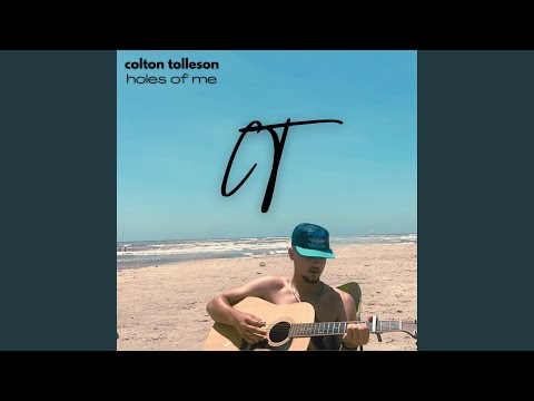 Colton Tolleson - Holes Of Me - Misc Originals