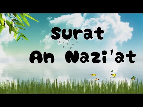 Surat An Nazi'at | Juz 30