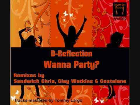 D-Reflection - Wanna Party? (Sniff Your Ears #002)