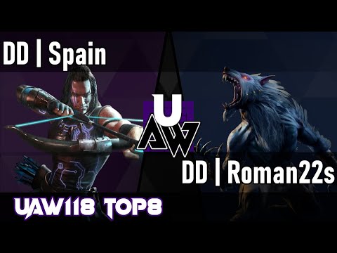 UAW118 Top 8 - DD | Spain vs. DD | Roman22s [Match 11/15 - Losers Quarterfinals]