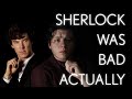 How BBC Sherlock Violated The Premise Of Sherlock Holmes