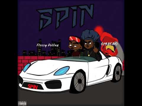 Flossy Dollaz - Spin ft. OT9 Beno