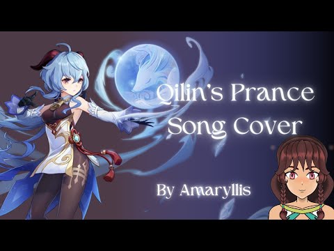 Ganyu Character Demo OST Qilin's Prance_Song Cover | Genshin Impact