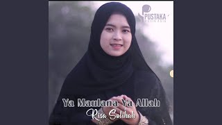 Download lagu Ya Maulana Ya Allah mp3