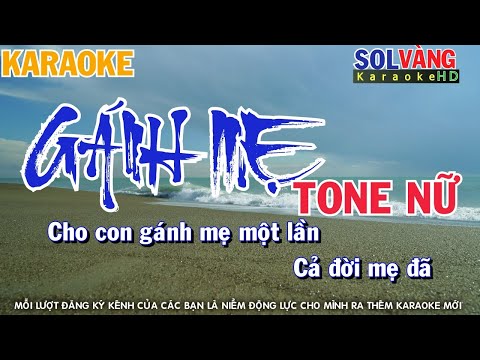 Karaoke Gánh Mẹ Tone Nữ - Beat Phối Dễ Hát