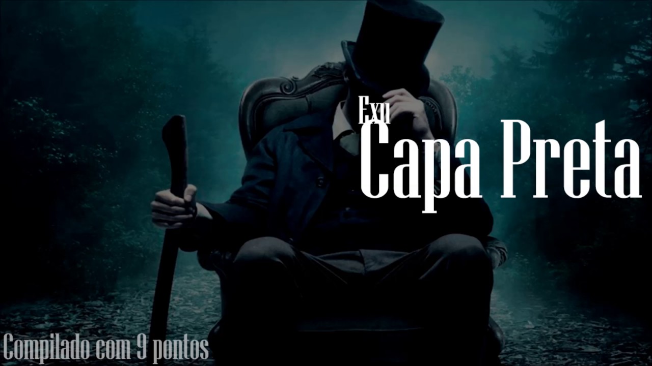 Exu Capa Preta - Compilado 25 minutos