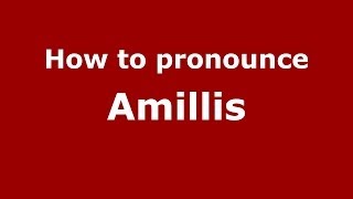How to pronounce Amillis