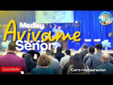 🔴Medley AVÍVAME SEÑOR | Coro Restauración 🔥