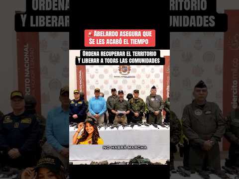 ¡Abelardo de la Espriella asegura que se les acabó el tiempo! Ordena recuperar los territorios