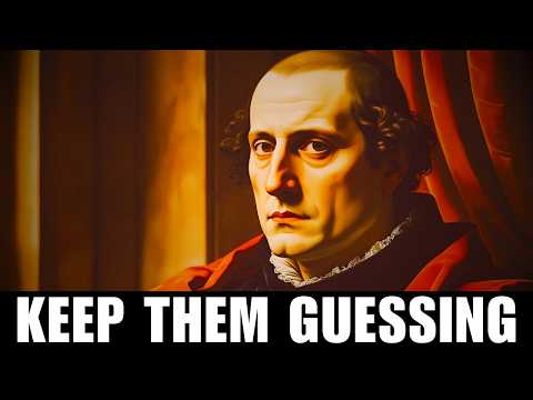 The Silent Calculation: Why Machiavelli Never Revealed His Next Move