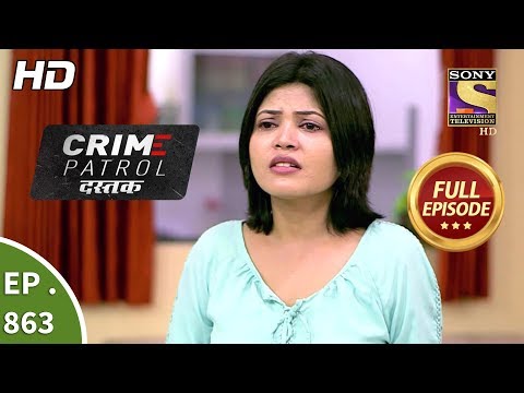 Crime Patrol Dastak - Ep 863 - Full Episode - 13th September, 2018