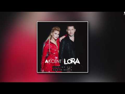 Akcent feat. Lora - Lasa-ma asa (Ackym Remix)