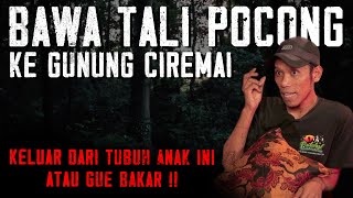 Download lagu KALIAN BERANI BAWA BENDA INI KE GUNUNG CIREMAI !! AUTO GA BISA TIDUR !! - cerita mistis pendakian mp3