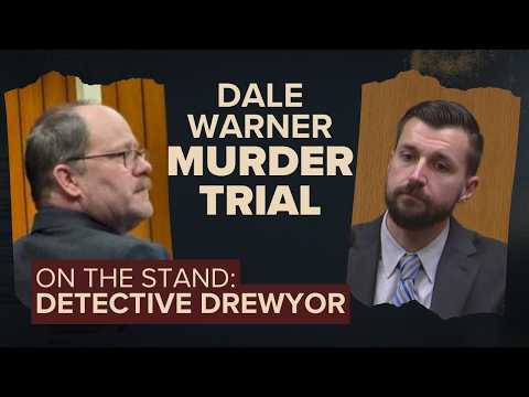 Dale Warner murder trial day 11 | MSP Detective Daniel Drewyor testimony