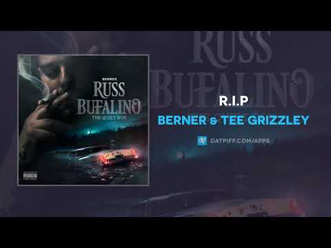 Berner & Tee Grizzley - R.I.P (AUDIO)