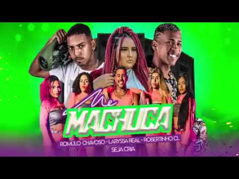 me machuca(romulo chavoso-laryssa real-robertinho cl-seja cria)#musica #music #bregafunk