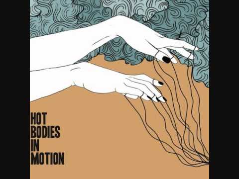 Hot Bodies in Motion - Under My Skin