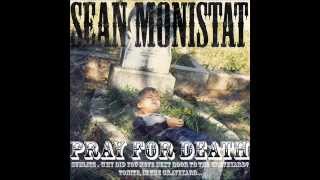 Sean Monistat-Pray For Death