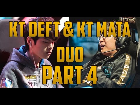 KT Deft and KT Mata Duo Ezreal/Karma pt. 4 ft. MVP Beyond