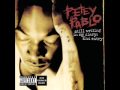 Petey Pablo - Part 2(Still Writing in My Tiny Diary - 2nd Entry)