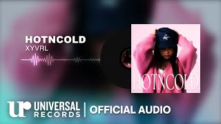 XYVRL - HOTNCOLD (Official Audio Clip)