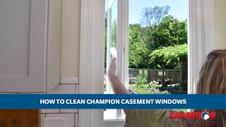How To Clean Champion Casement Windows