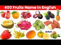400 FRUITS NAME IN ENGLISH THE ENCYCLOPEDIA OF FRUITS