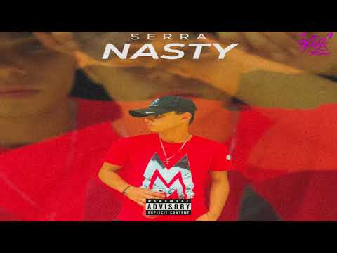 SERRAA - ‼NASTY‼