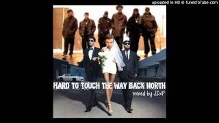 Hard to Touch the Way Back North (Chromeo x Rascalz x Buck 65)