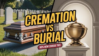Why More People Are Choosing Cremation Over Traditional Burial!