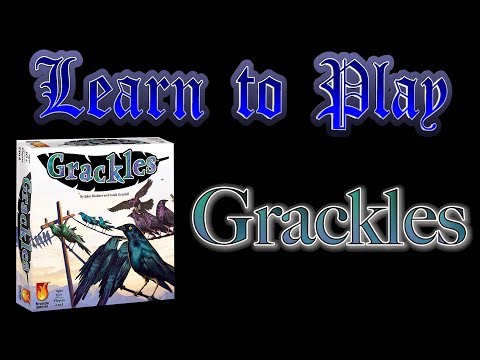 Learn to Play: Grackles
