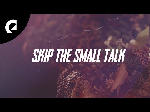 Gamma Skies - Skip the Small Talk (Official Lyric Video)