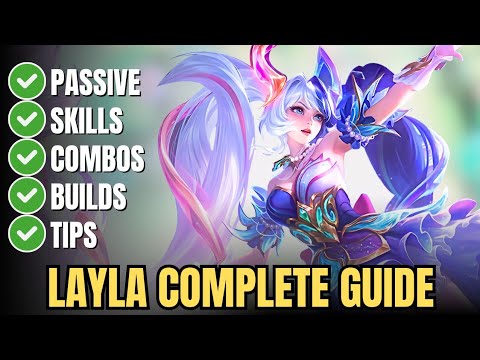 Layla Complete Guide in Mobile Legends – Best Build, Skills, Combos, Passive & Tips